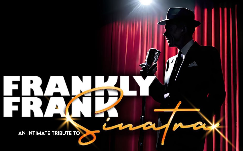 Frankly Frank: A Tribute to Sinatra’s Legacy in Las Vegas